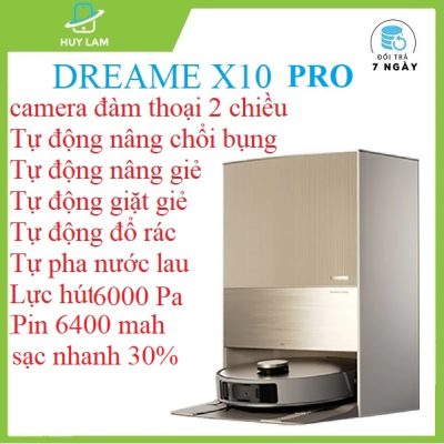 DREAME Bot X10 Pro .tự động giặt giẻ, tự động đổ rác, sấy khô khăn,tự nâng giẻ,tự pha nước giặt. app tiếng Việt