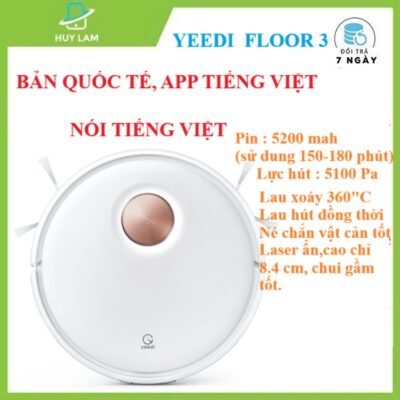 Yeedi Floor 3 ,bản quốc tế chính hãng, app tiếng việt, robot nói tiếng Việt...